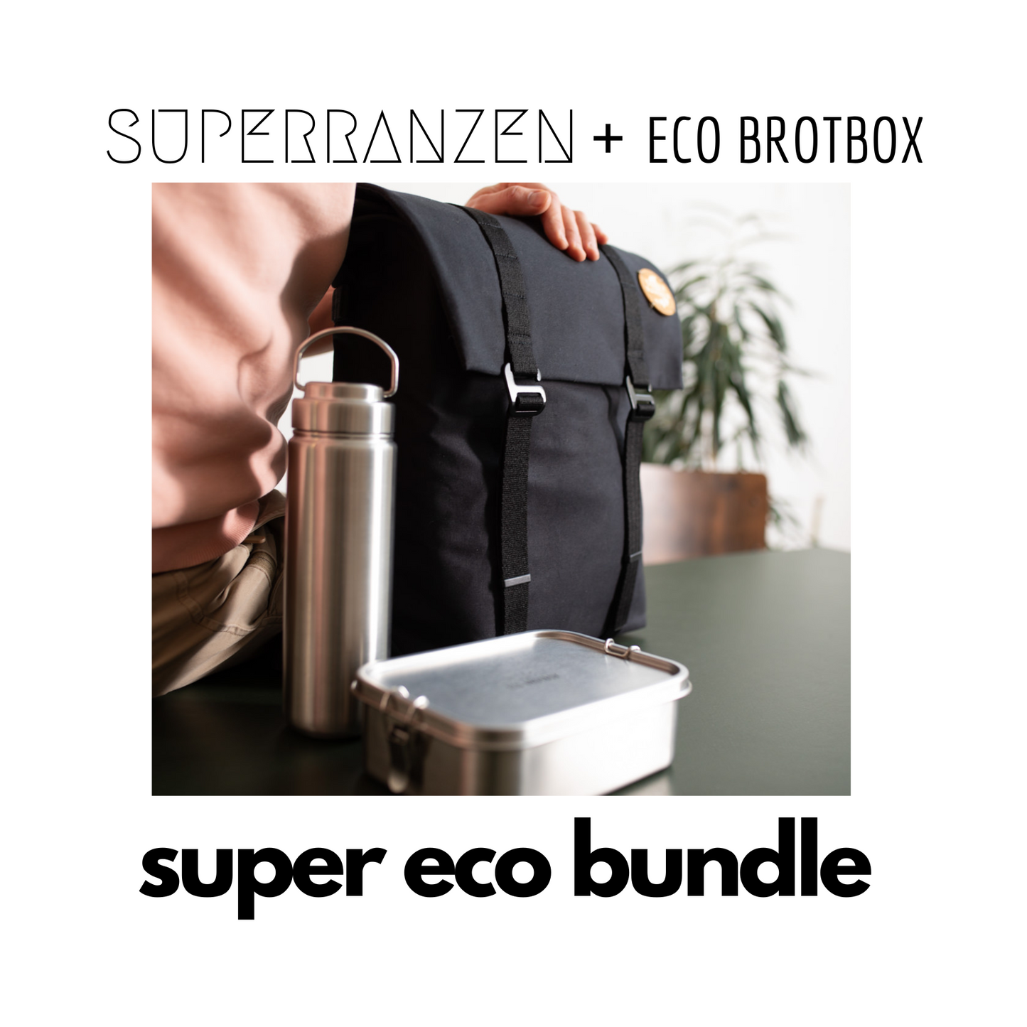 A Super ECO Bundle – Urban