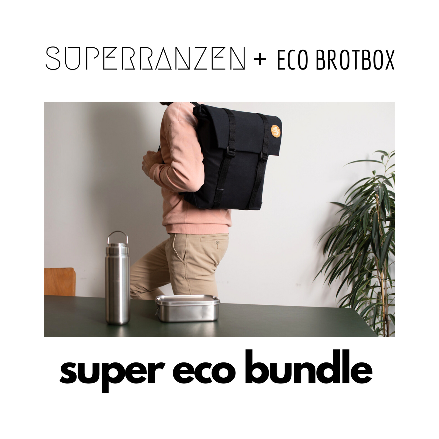 A Super ECO Bundle – Urban